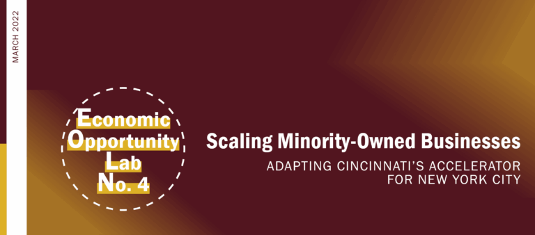 Scaling Minority Owned Business: Adapting Cincinnati’s Accelerator for NYC
